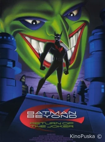 смотреть бесплатно Бэтмен будущего: Возвращение Джокера / Batman Beyond: Return of the Joker 2000