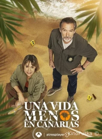 постер к Смотреть сериал Одной жизнью меньше на Канарах / Una vida menos en Canarias 2024 онлайн 2 сезон 6 серия