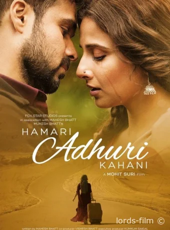 смотреть бесплатно Наша неполная история / Неоконченный роман / Hamari Adhuri Kahani 2015