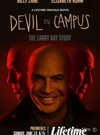 постер к смотреть бесплатно Дьявол на кампусе: История Ларри Рэя / Devil on Campus: The Larry Ray Story 2024